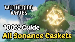 Wuthering Waves - All Sonance Casket Locations (Detailed Guide)