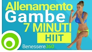 Allenamento Gambe in 7 Minuti. I Migliori Esercizi per Dimagrire ed Avere Cosce e Gambe Perfette