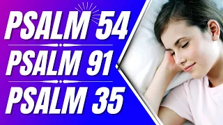 Psalm 54, Psalm 91, Psalm 35: Powerful Psalms for sleep (Bible verses for sleep with God's Word)