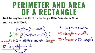 Find the length and width of the Rectangle. If the Perimeter is 24 cm and its Area is 35cm²