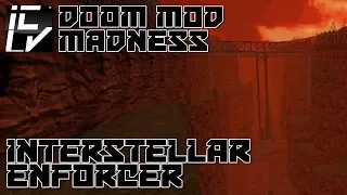 Interstellar Enforcer - Doom Mod Madness