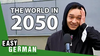 What Berliners Think 2050 Will Look Like | Easy German 448