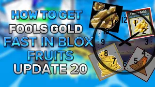 Most Effective/Fast Way To Get Fools Gold In Blox Fruits(UPDATE 20)