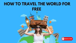 How To Travel Around The World For Free