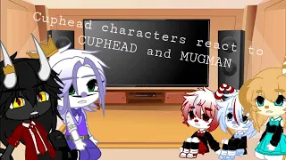 Cuphead characters react to Cuphead and Mugman || AU in Description