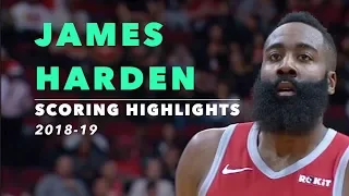 James Harden Scoring Highlights | 2018-19