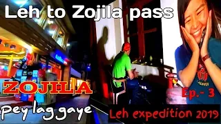 STUCK FOR WHOLE NIGHT AT ZOJILA PASS !!!  | Mission Ladakh | Must drive once in lifetime ||