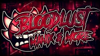 Bloodlust 100% by Knobbelboy (Extreme Demon) | Geometry Dash