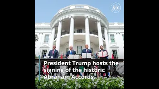 President Trump Hosts the Signing of the Historic Abraham Accords