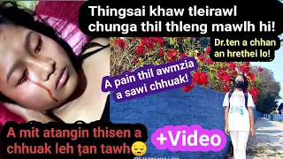 Thingsai khaw tleirawl chunga thil thleng mak : A mit atangin thisen a chhuak leh ṭan tlat mai😔