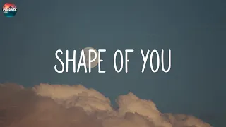 Ed Sheeran - Shape of You (Lyric Video)