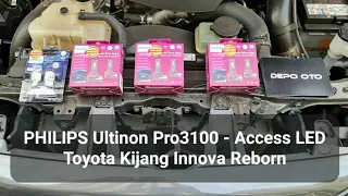 Pemasangan Lampu PHILIPS Ultinon Pro3100 dan Access LED di Toyota Kijang Innova Reborn