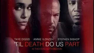 Til Death Do Us Part (2017) Official Trailer