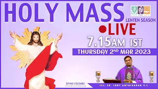 (LIVE) Thursday Mass | Fr Joby Anthikadan VC  | 2 Mar 2023 | Divine Colombo