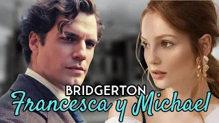 ❤️‍🩹FRANCESCA BRIDGERTON Y MICHAEL, SU HISTORIA SEGÚN LOS LIBROS🔥