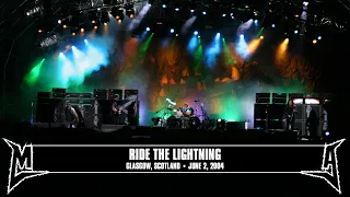 Metallica: Ride the Lightning (Glasgow, Scotland - June 2, 2004)