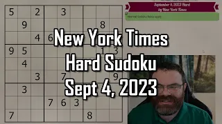 NYT Hard Sudoku Walkthrough | Sept 4, 2023