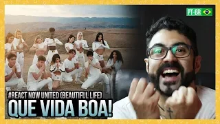 REAGINDO a Now United - Beautiful Life (Official Music Video)