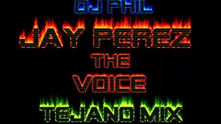 Jay Perez Tejano Mega Mix