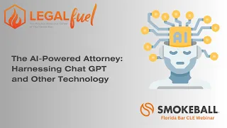 The AI-Powered Attorney: Harnessing Chat GPT and Other Technology