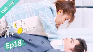 [ENG SUB] She is the One 18 (Tim Pei, Li Nuo) Fake marriage but met the true love?! | 全世界都不如你