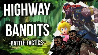 Battle Tactics of Highway Bandits