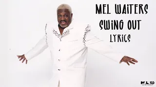 Mel Waiter - Swing Out Song (Lyric Video)