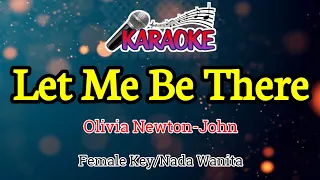 Let Me Be There || Olivia Newton_john|| Female Key