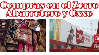 Compras en Oxxo y Zorro Abarrotero de despensa/ #despensa #ahorrando #ahorrandoenlacomida #compras