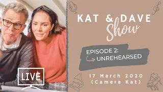 Katharine McPhee & David Foster - Kat & Dave show - E2: Unrehearsed (17 March 2020) - Camera Kat