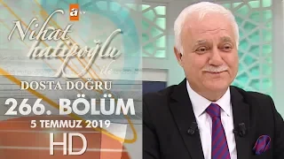 Nihat Hatipoğlu Dosta Doğru - 5 Temmuz 2019