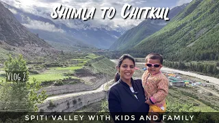 Shimla to Chitkul | Spiti Valley with Kids and Family | Kinnaur | Sangla Valley | Toyota Hyryder