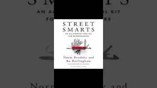 Street Smarts: An All-Purpose Tool Kit for Entrepreneurs by Norm Brodsky