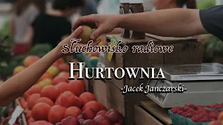 Hurtownia | Jacek Janczarski - Słuchowisko radiowe