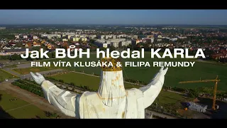 JAK BŮH HLEDAL KARLA (2021) - CZ trailer