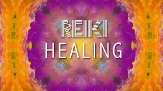 REIKI MUSIC || Spiritual, Emotional & Physical Healing Music || Positive Energy Healing Music