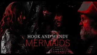 Captain Hook and Wendy Darling • [MERMAID TALE]