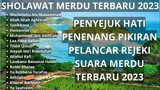 Album Sholawat Penenang Pikiran Penyejuk hati serta Pelancar Rejeki !!! Suaranya Merdu 😱Terbaru 2023