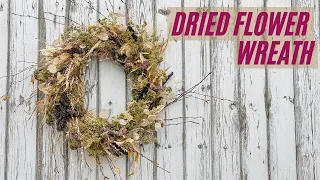 How to Make a Dried Flower Wreath | Using Materials From my Flower Farm (Floristry)