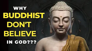 🌟🌟Why Buddhists  don't  believe in God |Buddhists  teachings