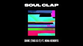 Soul Clap - Shine ft. Nona Hendryx (Dimitri From Paris & DJ Rocca Erodiscomix Vocal)