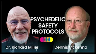 Psychedelic Safety Protocols with Dennis Mckenna