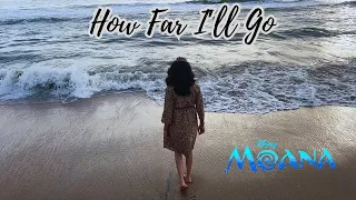 How Far I'll Go (From Disney's "Moana") | Cover by Herschelle M.
