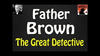 Father Brown (Detective) 1985 - The Invisible Man