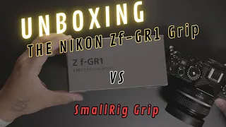 Unboxing of the Nikon Zf GR1 Grip vs SmallRig Grip