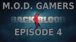 Back 4 Blood - Episode 4 - Fightin' Through The Cornfield