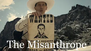 Buster Scruggs | The Misanthrope | The Ballad of Buster Scruggs.