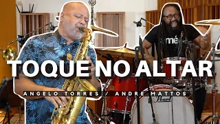 TOQUE NO ALTAR (Trazendo a Arca)  Angelo Torres e Andre Mattos - AT JAZZ Music / instrumental gospel