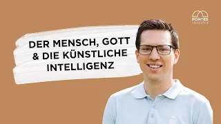 Der Mensch, Gott und die Künstliche Intelligenz | Christian Günzel