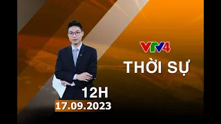 Bản tin thời sự tiếng Việt 12h - 17/09/2023| VTV4